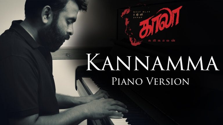 Kannamma – Piano Version Performed by Santhosh Narayanan | Kaala | Rajinikanth | Pa Ranjith