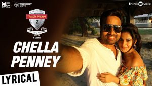 Tamizh Padam 2 | Chella Penney Song Lyrical Video | Shiva, Iswarya Menon | N. Kannan | C.S. Amudhan