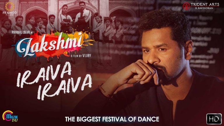 Lakshmi | Iraiva Iraiva | Tamil Song | Prabhu Deva, Ditya Bhande, Aishwarya Rajesh | Vijay | Sam CS