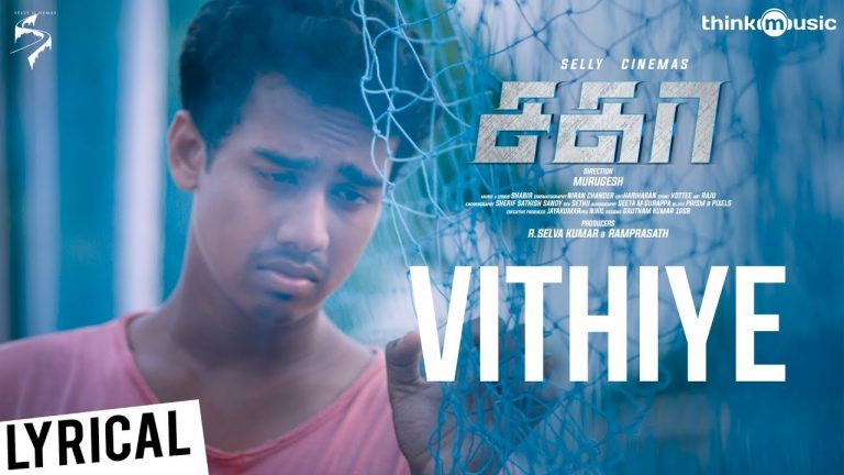 Sagaa Songs | Vithiye Song Lyrical Video | Shabir | Murugesh