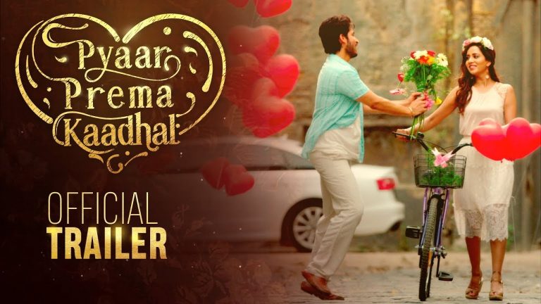 Pyaar Prema Kaadhal – Trailer | Harish Kalyan, Raiza | Yuvan Shankar Raja | Elan