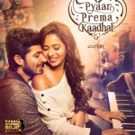 Pyaar Prema Kaadhal, Movie Posters, Harish Kalyan, Raiza Wilson, song composing