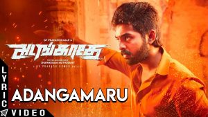 Adangathey – Lyric Video | Adangathey | G.V. Prakash Kumar, Surabhi | Shanmugam Muthusamy