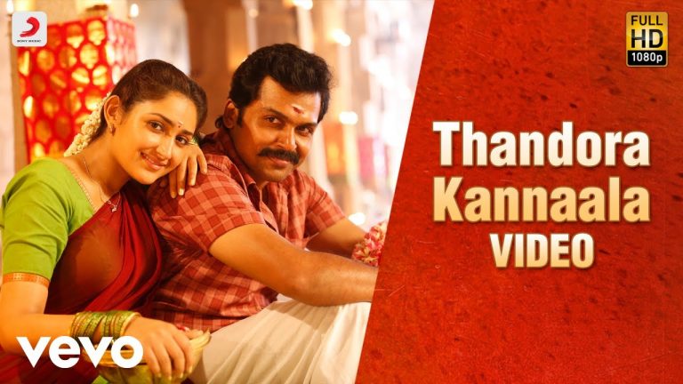 Kadaikutty Singam – Thandora Kannaala Tamil Video | Karthi, Sayyeshaa | D. Imman