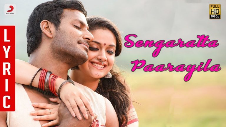 Sandakozhi 2 – Sengarattan Paaraiyila Tamil Lyric | Vishal, Keerthy Suresh | Yuvanshankar Raja