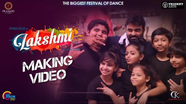 Lakshmi | Making Video | Prabhu Deva, Aishwarya Rajesh, Ditya Bhande| Vijay | Sam C S