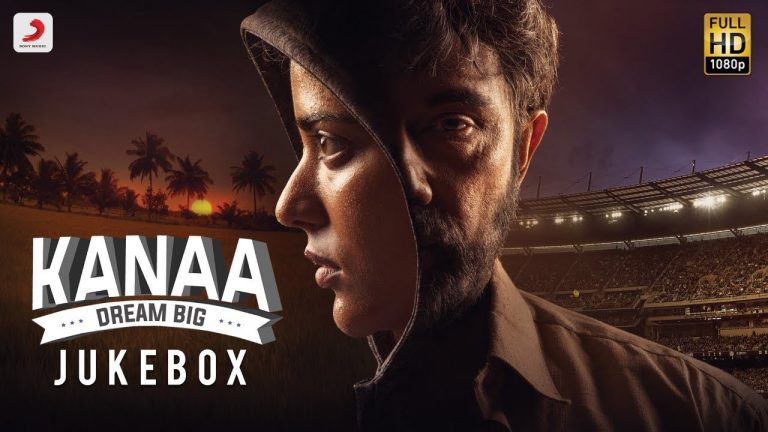 Kanaa – Juke Box(Tamil) | Aishwarya Rajesh | Dhibu Ninan Thomas | Arunraja Kamaraj | Sivakarthikeyan