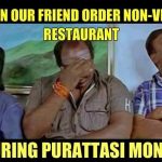 Purattasi maasam, funny memes, Purattasi Viratham  troll (2)