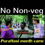 Purattasi maasam, funny memes, Tamil troll Abot Non veg (2)