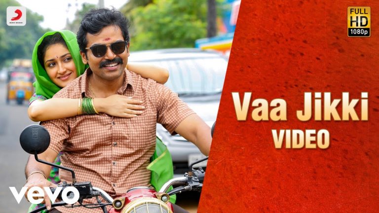 Kadaikutty Singam – Vaa Jikki Tamil Video | Karthi, Sayyeshaa | D. Imman