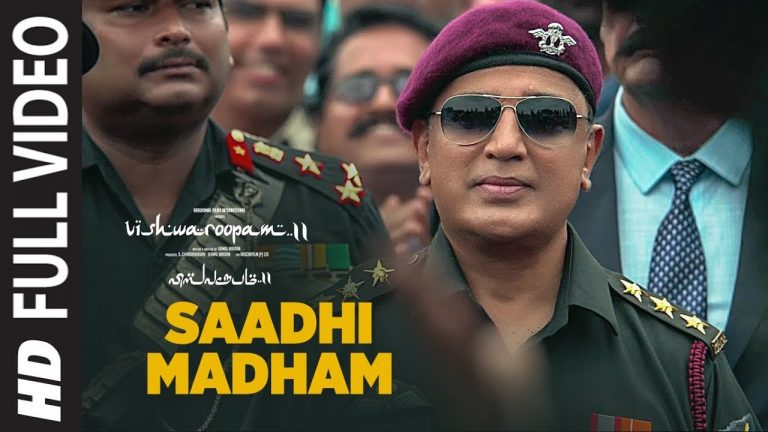 Saadhi Madham Full Video Song | Vishwaroopam 2 Tamil Songs | Kamal Haasan | Ghibran