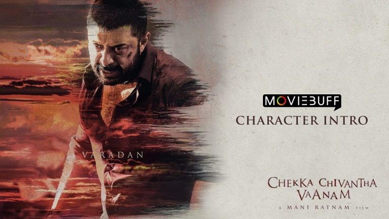 Chekka Chivantha Vaanam – Moviebuff Character Intro – Varadan | Arvind Swami | Mani Ratnam