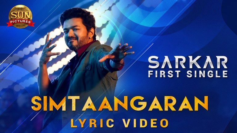 Simtaangaran Lyric Video – Sarkar | Thalapathy Vijay | Sun Pictures | A.R Murugadoss | A.R. Rahman