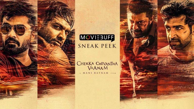 Chekka Chivantha Vaanam – Moviebuff Sneak Peek | Vijay Sethupathi | Mani Ratnam | AR Rahman