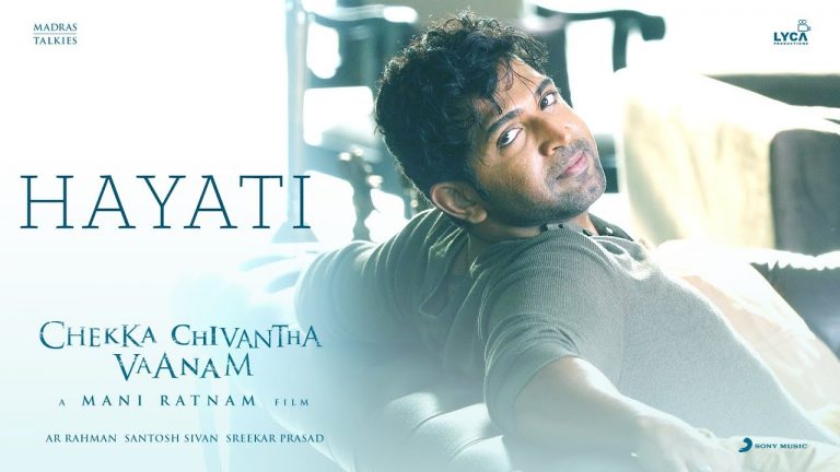 Chekka Chivantha Vaanam – Hayati Lyric | A.R. Rahman | Mani Ratnam