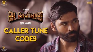 VADACHENNAI – CRBT Codes | Dhanush | Vetri Maaran | Santhosh Narayanan