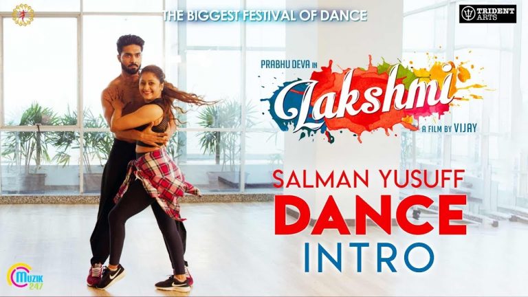Lakshmi | Salman Yusuff Dance Intro | Prabhu Deva | Vijay | Sam CS | Ditya bhande | Official