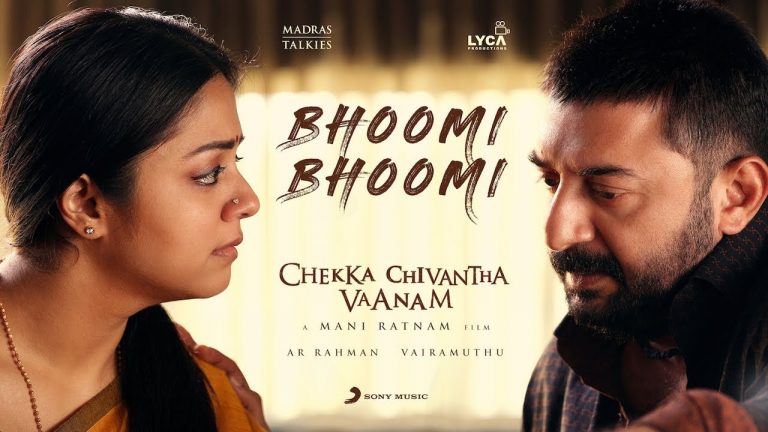 Chekka Chivantha Vaanam – Bhoomi Bhoomi Lyric (Tamil) | A.R. Rahman | Mani Ratnam | Vairamuthu
