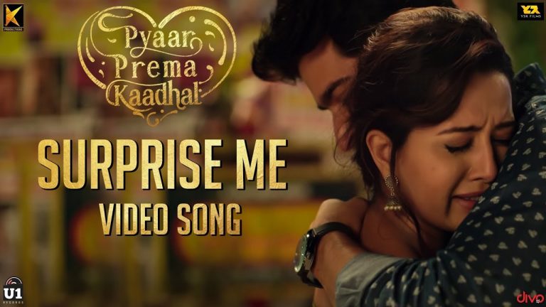 Surprise Me (Video Song) | Pyaar Prema Kaadhal | Harish Kalyan, Raiza | Yuvan Shankar Raja | Elan