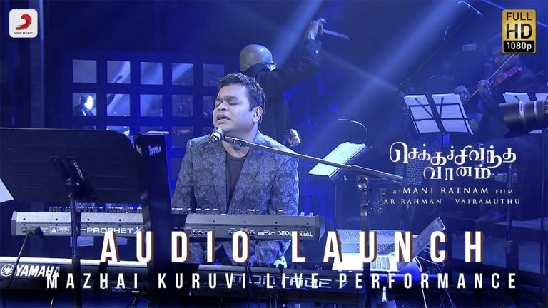 Chekka Chivantha Vaanam – A.R. Rahman Performing Mazhai Kuruvi Live (Audio Launch) | Mani Ratnam