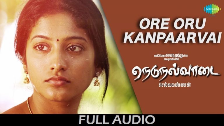 Ore Oru Kanpaarvai | Audio | Vairamuthu | Jose Franklin | Selvakannan |Yazin Nizar |Purnima Krishnan