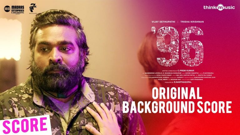 96 Movie – Original Background Score | Vijay Sethupathi, Trisha | Govind Vasantha | C. Prem Kumar