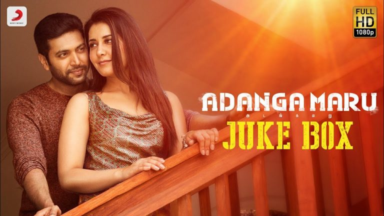 Adanga Maru – Juke box (Tamil) | Jayam Ravi | Raashi Khanna | Sam CS