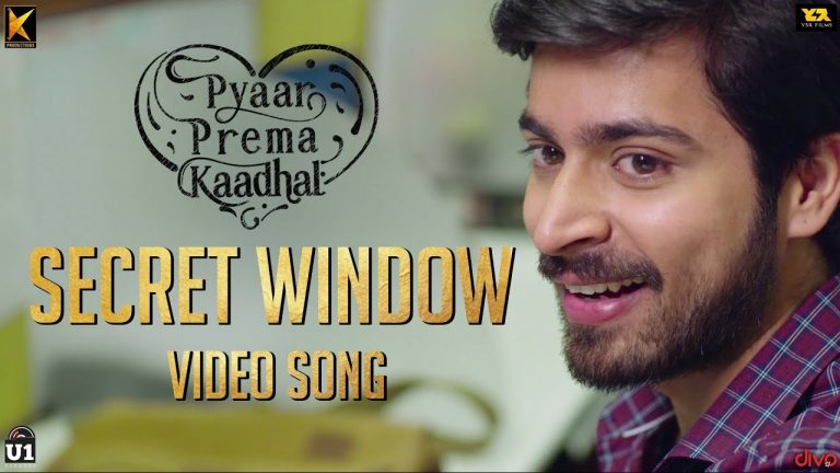 Pyaar Prema Kaadhal – Secret Window | Harish Kalyan, Raiza Wilson | Yuvan Shankar Raja | Elan
