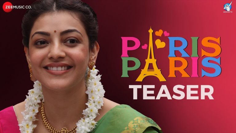 Paris Paris – Official Movie Teaser | Kajal Aggarwal | Amit Trivedi | Ramesh Aravind