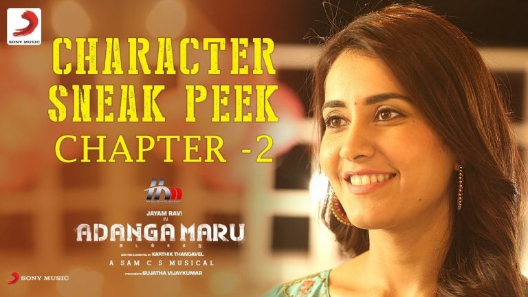 Adanga Maru – Character Sneak Peek 2 | Jayam Ravi | Raashi Khanna | Sam CS | Tamil Trailers 2018