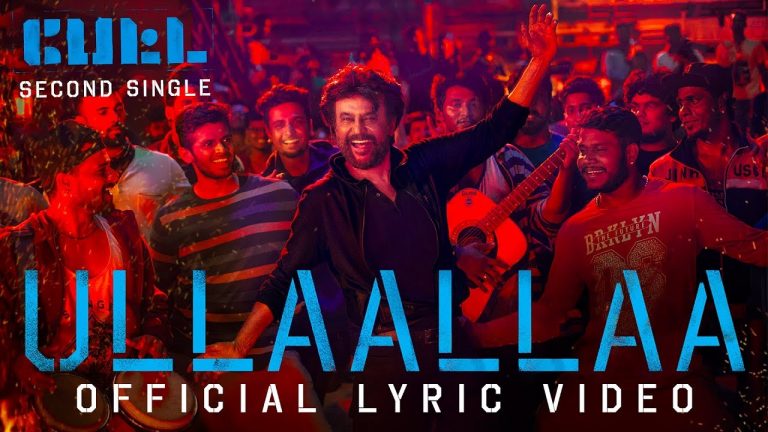 Ullaallaa Lyric Video – Petta | Superstar Rajinikanth | Sun Pictures | Karthik Subbaraj | Anirudh