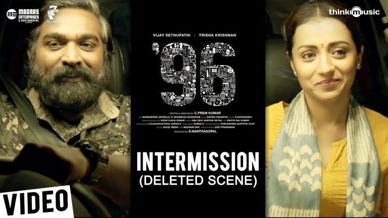 96 Movie – Intermission Deleted Scene | Vijay Sethupathi, Trisha | Govind Vasantha | C. Prem Kumar