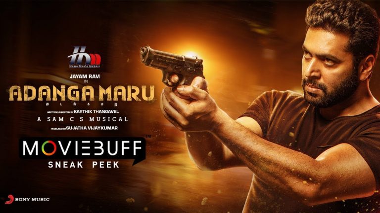Adanga Maru – Moviebuff Sneak Peek | Jayam Ravi | Raashi Khanna | Karthik Thangavel