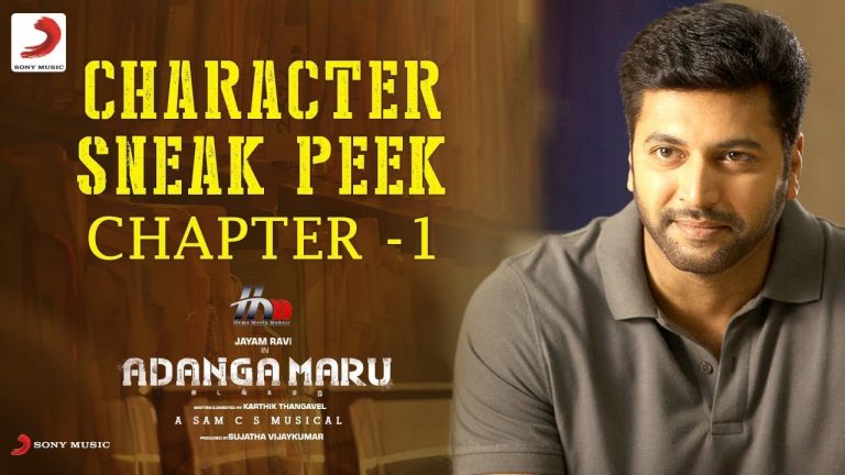 Adanga Maru – Character Sneek Peek | Jayam Ravi | Raashi Khanna | Sam CS | Tamil Trailers 2018
