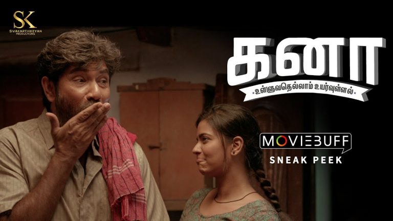 Kanaa – Moviebuff Sneak Peek | Aishwarya Rajesh, Sathyaraj, Darshan | Arunraja Kamaraj