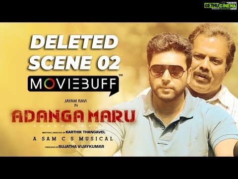 Adanga Maru – Moviebuff Deleted Scene 02 | Jayam Ravi | Raashi Khanna | Karthik Thangavel