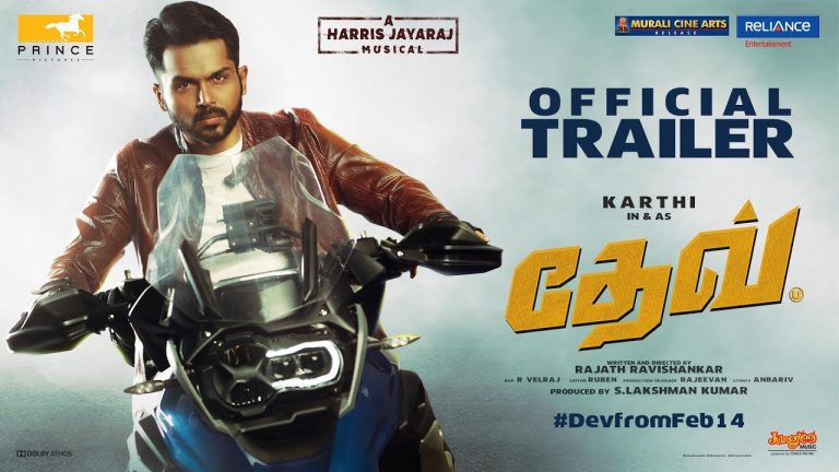 Dev [Tamil] – Official Trailer | Karthi, Rakul Preet Singh | Harris Jayaraj | Rajath Ravishankar