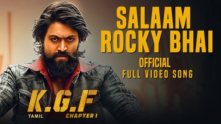 Salaam Rocky Bhai Full Video Song | KGF Tamil Movie | Yash | Prashanth Neel | Hombale Films