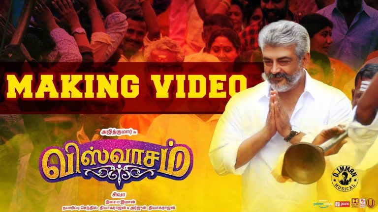 Viswasam – Making Video | Ajith Kumar, Nayanthara | Siva | D.Imman | Sathya Jyothi Films