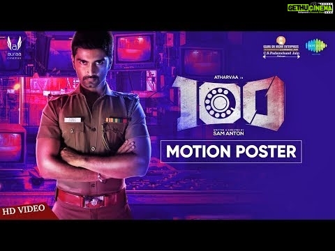 100 | Official Motion Poster | Atharvaa | Hansika Motwani | Sam Anton | Sam CS | Auraa Cinemas