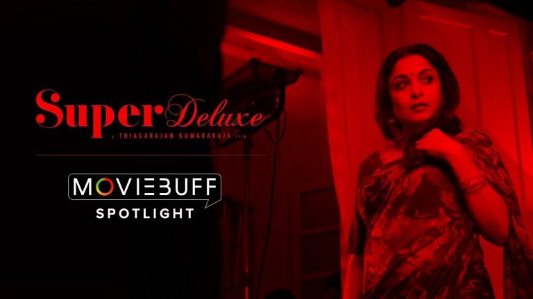 Super Deluxe – Spotlight | Mysskin, Ramya Krishnan – Directed by Thiyagarajan Kumararaja
