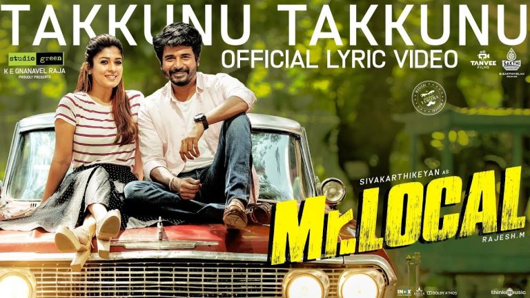 Mr.Local | Takkunu Takkunu Lyric Video | Sivakarthikeyan, Nayanthara | Hiphop Tamizha | M. Rajesh