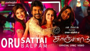 Oru Sattai Oru Balpam Lyric Video – Kanchana 3 | Raghava Lawrence | Sun Pictures