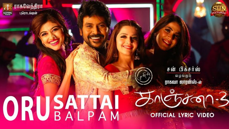 Oru Sattai Oru Balpam Lyric Video – Kanchana 3 | Raghava Lawrence | Sun Pictures