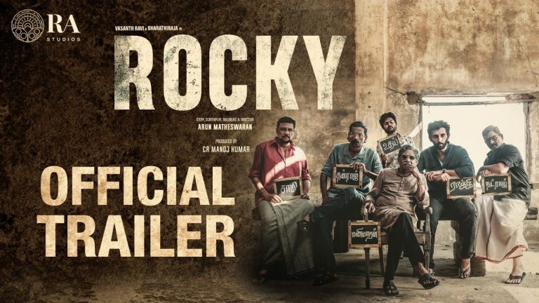 Rocky Official Trailer | Vasanth Ravi | Bharathiraja | Arun M | Darbuka Siva | Ra Studios | CR Manoj