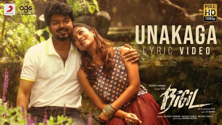 Bigil – Unakaga Official Lyric Video | Thalapathy Vijay, Nayanthara | A.R Rahman | Atlee | AGS