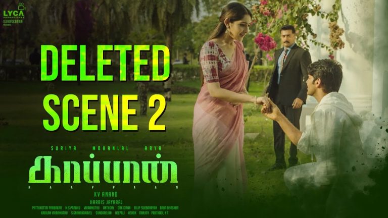 KAAPPAAN – Deleted Scene 2 | Suriya, Mohan Lal, Arya | K V Anand | Harris Jayaraj | Subaskaran