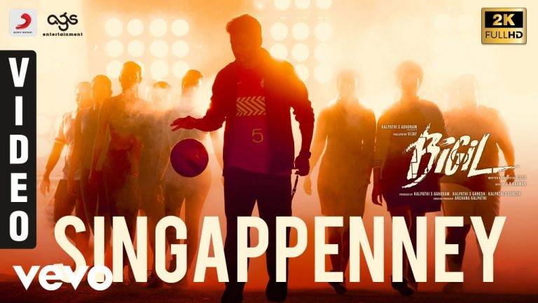 Bigil – Singappenney Video | Thalapathy Vijay, Nayanthara | A.R Rahman