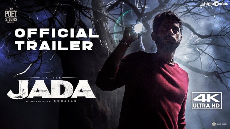 Jada Official Trailer | 4K | Kathir, Yogi Babu | Kumaran | Sam C.S
