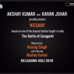 Akshay Kumar Instagram – A film I’m extremely excited about  personally and emotionally… #Kesari releasing Holi 2019!